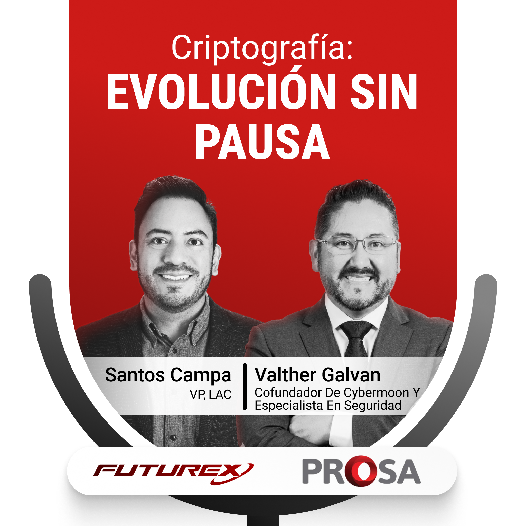 Criptografía Evolución sin Pausa con Valther Galvan, Cofundador de Cybermoon y Especialista en Seguridad
